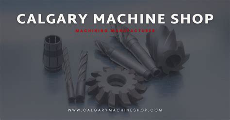 machine shops Calgary alberta